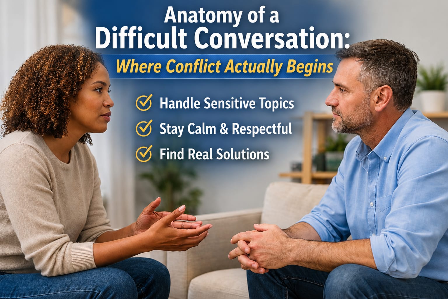Two adults having a difficult conversation, illustrating conflict, emotional regulation, demand-withdraw patterns and relationship communication.
